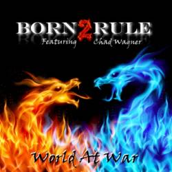 Born2Rule : World at War